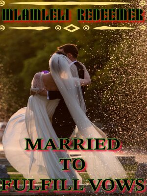 cover image of Married to Fulfill Vows